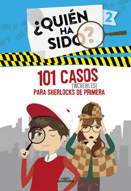 101 CASOS INCREIBLES PARA SHERLOCKS DE PRIMERA 101 CASOS INCREIBLES PARA SHERLOCKS DE PRIMERA