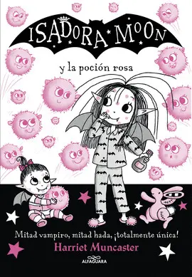 11. ISADORA MOON Y LA POCIÓN ROSA