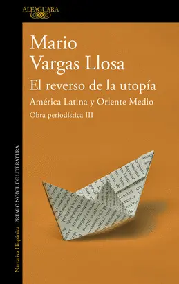 EL REVERSO DE LA UTOPÍA: AMÉRICA LATINA Y ORIENTE MEDIO EL REVERSO DE LA UTOPÍA: AMÉRICA LATINA Y ORIENTE MEDIO