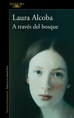 A TRAVÉS DEL BOSQUE A TRAVÉS DEL BOSQUE