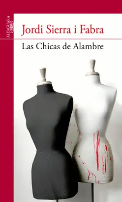 CHICAS DE ALAMBRE, LAS