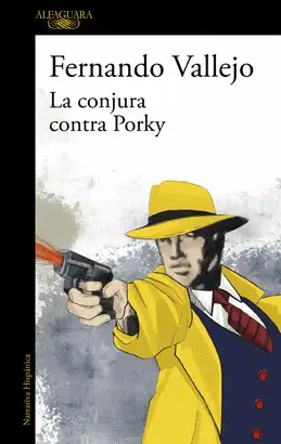 LA CONJURA CONTRA PORKY LA CONJURA CONTRA PORKY
