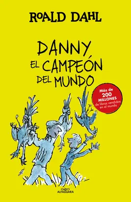 DANNY EL CAMPEÓN DEL MUNDO DANNY EL CAMPEÓN DEL MUNDO