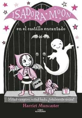 06- ISADORA MOON EN EL CASTILLO ENCANTADO