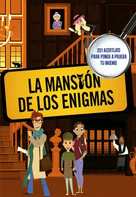 LA MANSION DE LOS ENIGMAS LA MANSION DE LOS ENIGMAS