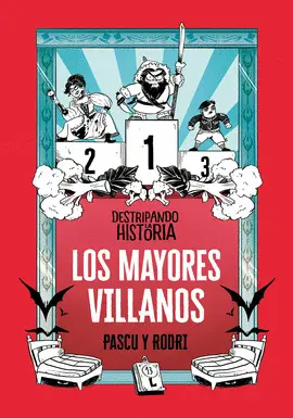 LOS MAYORES VILLANOS---DESTRIPANDO LA HISTORIA