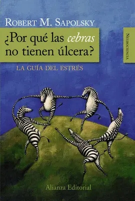 POR QUE LAS CEBRAS NO TIENEN ULCERA? POR QUE LAS CEBRAS NO TIENEN ULCERA?
