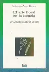 ARTE FLORAL EN LA ESCUELA, EL