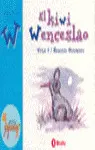EL KIWI WENCESLAO JUEGA CON LA W