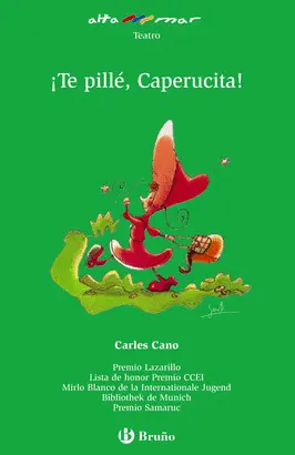 TE PILLE, CAPERUCITA!
