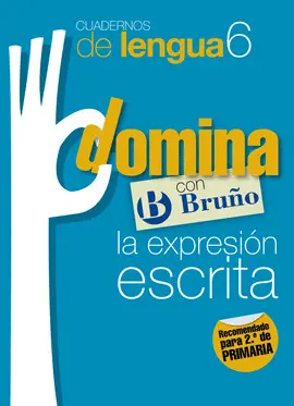 V2 CUADERNOS LENGUA 6 DOMINA LA EXPRESION ESCRITA
