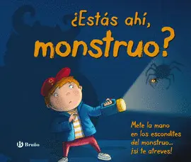 ¿ESTÁS AHÍ, MONSTRUO? ¿ESTÁS AHÍ, MONSTRUO?