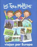LAS TRES MELLIZAS VIAJAN POR EUROPA / THE THREE TWINS TRAVELING IN EUROPE