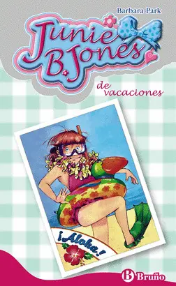 JUNIE B. JONES DE VACACIONES Nº 25