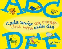 CADA NOCHE UN CUENTO Nº 1 - UNA LETRA CADA DIA