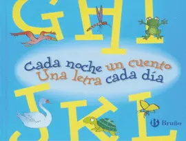 CADA NOCHE UN CUENTO Nº 2 - UNA LETRA CADA DIA CADA NOCHE UN CUENTO Nº 2 - UNA LETRA CADA DIA