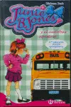 JUNIE B JONES Y EL AUTOBUS APESTOSO Nº1 - 6º EDICION