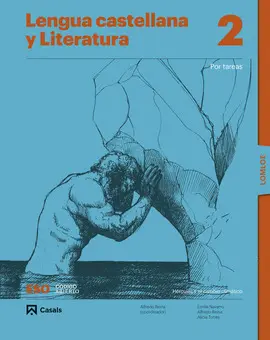 2 ESO LENGUA CASTELLANA Y LITERATURA POR TAREAS 2 ESO LOMLOE 2 ESO LENGUA CASTELLANA Y LITERATURA POR TAREAS 2 ESO LOMLOE