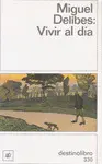 VIVIR AL DIA