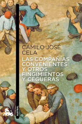 LAS COMPAÑÍAS CONVENIENTES Y OTROS FINGIMIENTOS Y CEGUERAS