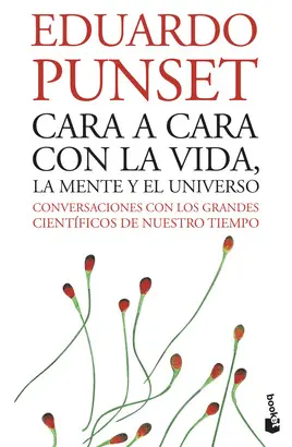 CARA A CARA CON LA VIDA LA MENTE Y EL UNIVERSO - BOOKET/3160