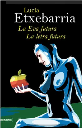 EVA FUTURA/LA LETRA FUTURA