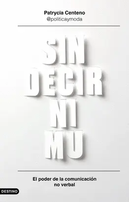 SIN DECIR NI MU
