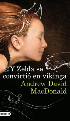 Y ZELDA SE CONVIRTIÓ EN VIKINGA Y ZELDA SE CONVIRTIÓ EN VIKINGA