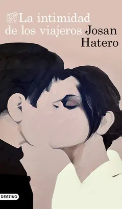 LA INTIMIDAD DE LOS VIAJEROS LA INTIMIDAD DE LOS VIAJEROS