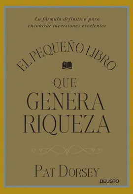 EL PEQUEÑO LIBRO QUE CONSTRUYE RIQUEZA EL PEQUEÑO LIBRO QUE CONSTRUYE RIQUEZA