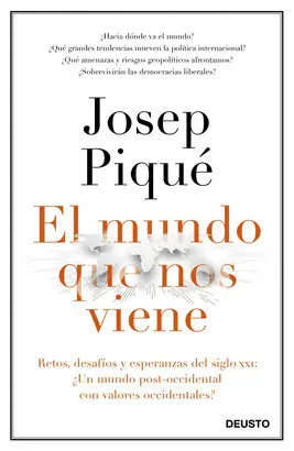 EL MUNDO QUE NOS VIENE EL MUNDO QUE NOS VIENE