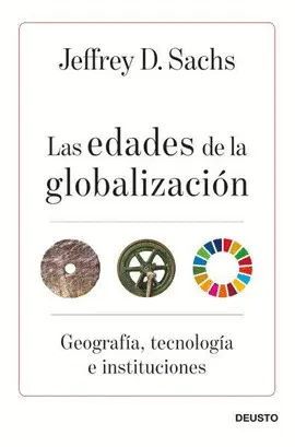 LAS EDADES DE LA GLOBALIZACIÓN LAS EDADES DE LA GLOBALIZACIÓN