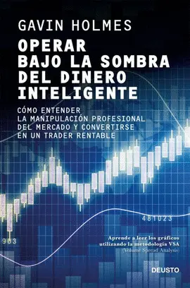 OPERAR BAJO LA SOMBRA DEL DINERO INTELIGENTE OPERAR BAJO LA SOMBRA DEL DINERO INTELIGENTE