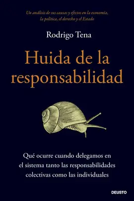 HUIDA DE LA RESPONSABILIDAD HUIDA DE LA RESPONSABILIDAD