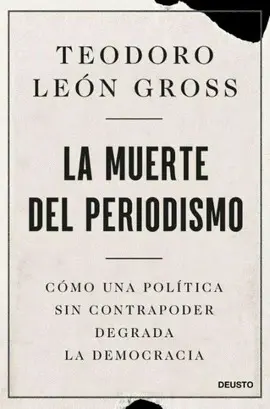 LA MUERTE DEL PERIODISMO LA MUERTE DEL PERIODISMO