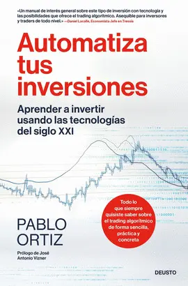 AUTOMATIZA TUS INVERSIONES AUTOMATIZA TUS INVERSIONES