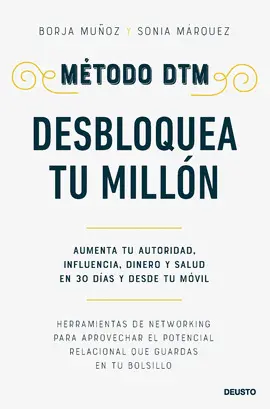 MÉTODO DTM: DESBLOQUEA TU MILLÓN MÉTODO DTM: DESBLOQUEA TU MILLÓN