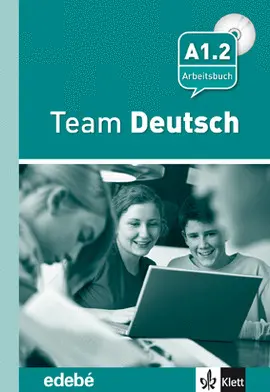 TEAM DEUTSCH A1.2 CUADERNO ED10