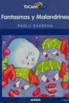 FANTASMAS Y MALANDRINES