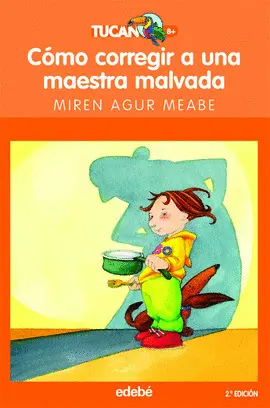 CÓMO CORREGIR A UNA MAESTRA MALVADA CÓMO CORREGIR A UNA MAESTRA MALVADA