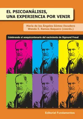 PSICOANALISIS, EL. UNA EXPERIENCIA POR VENIR