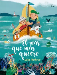 EL MAR QUE MÁS QUIERO EL MAR QUE MÁS QUIERO