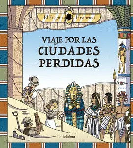VIAJE POR LAS CIUDADES PERDIDAS VIAJE POR LAS CIUDADES PERDIDAS