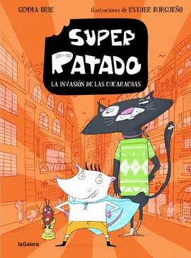 SUPERRATADO 1. LA INVASIÓN DE LAS CUCARACHAS