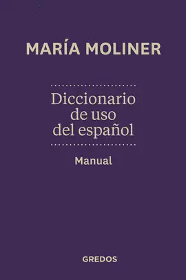 DICCIONARIO MANUAL DE USO DE ESPAÑOL MARIA MOLINER