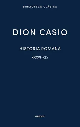 HISTORIA ROMANA II. LIBROS XXXVI-XLV