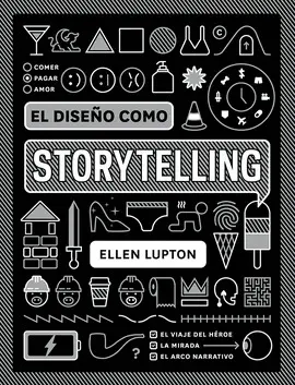 EL DISEÑO COMO STORYTELLING EL DISEÑO COMO STORYTELLING