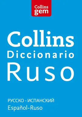 DICCIONARIO COLLINS GEM RUSO - ESPAÑOL