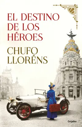 EL DESTINO DE LOS HEROES