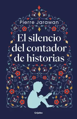 SILENCIO DEL CONTADOR DE HISTORIAS, EL SILENCIO DEL CONTADOR DE HISTORIAS, EL